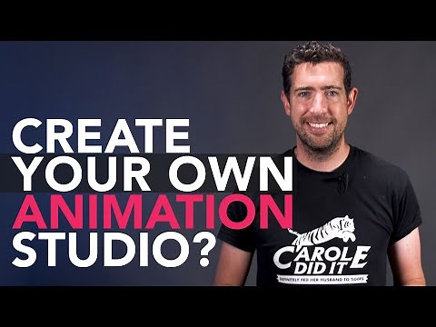 How to start your own animation studio (ORIGINAL)