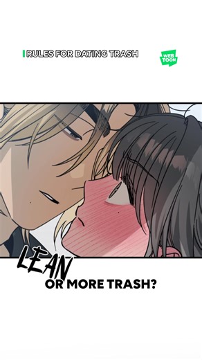 [Rules for Dating Trash] Fresh start? Or just another trash to dump? | LINE WEBTOON