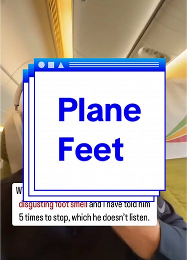 Dealing with Feet on a Plane: A Funny Guide
