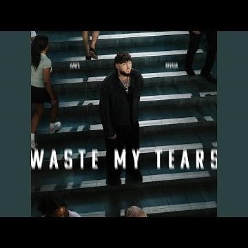 Waste My Tears