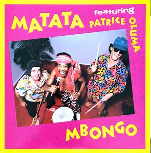 Matata Featuring Patrice Oluma - Mbongo
