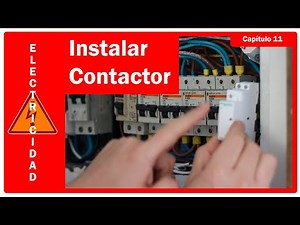 Cómo INSTALAR un CONTACTOR