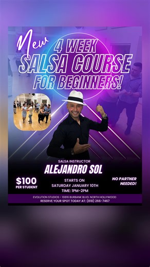 🔥 START THE YEAR DANCING SALSA! 🔥 4-Week Salsa Course for Beginners Ready to learn how to dance Salsa in a fun, friendly, and confidence-boosting environment? 💃🕺 Join our brand new 4-week Beginner Salsa Course designed to help you feel comfortable, move with confidence, and actually enjoy dancing! 📅 4 Consecutive Saturdays 🗓 Starting Saturday, January 10th, 2026 ⏰ 1:00 PM – 2:00 PM 📍 Evolution Dance Studio 10816 Burbank Blvd. North Hollywood, CA 91601 ✨ Why Learn Salsa? • Build confidence