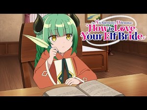 For's Observation Log | An Archdemon’s Dilemma: How to Love Your Elf Bride