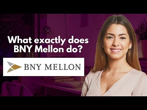 What exactly does BNY Mellon do?