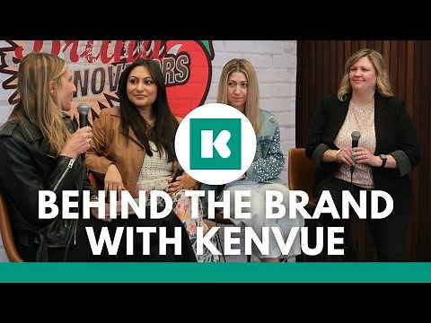 Behind the Brand with Kenvue