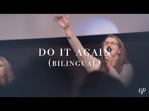 Do It Again (Bilingual) by Elevation Worship ft. Ashleigh Zacarias - North Palm Worship