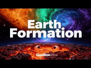 How Earth Was Formed | The Story of Our Planet Explained | Gazillion Plus