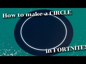 How to make a CIRCLE for your 1v1 map | TUTORIAL | Fortnite Creative