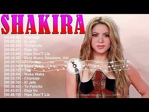 Shakira Ultimate Playlist - The Most Iconic Latin & Pop Hits of All Time
