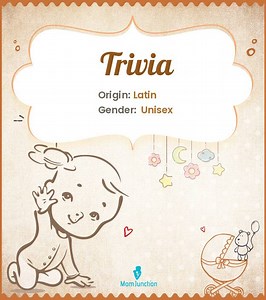 Trivia Name Meaning, Origin, History, And Popularity