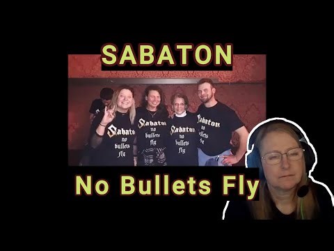 SABATON - No Bullets Fly (Reaction)