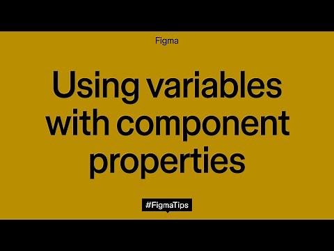 Using Variables with Component Properties | Figma