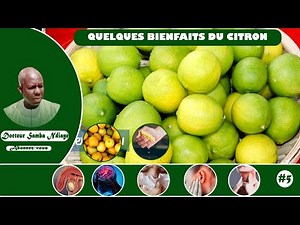Ndiarignou limon | Les multiples bienfaits du citron #05