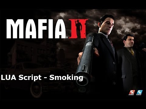 Mafia 2 - Lua Code (Script) - Smoking