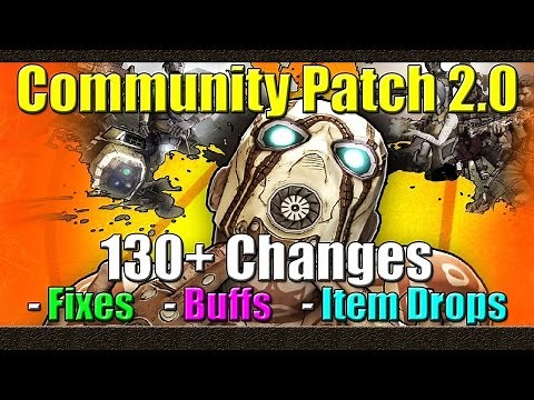 Borderlands 2 | Community Patch 2.0 Released | 130+ Fixes Buffs and Item Drop Changes