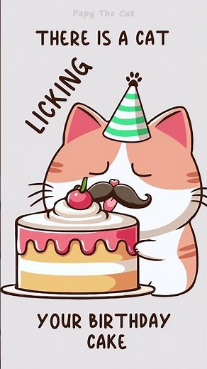 Funny #cat, It's your birthday today There is a cat liking your birthday cake