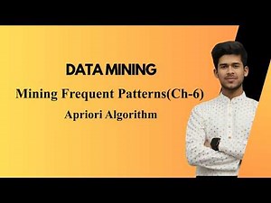 Apriori Algorithm | Mining Frequent Patterns(Ch-6) | Data Mining