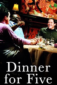 Dinner for Five - Alchetron, The Free Social Encyclopedia