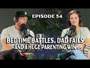 Bathtime Battles, Dad Fails, and a Huge Parenting Win | More Than Reality Podcast | EP 34