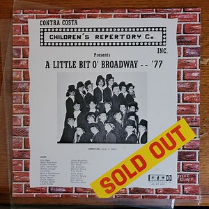 Children's Repertory Co. Inc. - A Little Bit O' Broadway '77