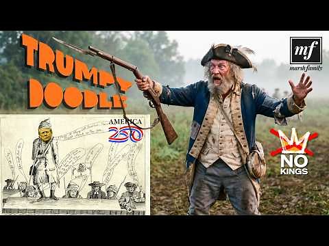 "Trumpy Doodle" - Marsh Family version of "Yankee Doodle" for the USA's 250th anniversary antics