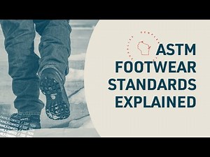 ASTM Footwear Standards Explained
