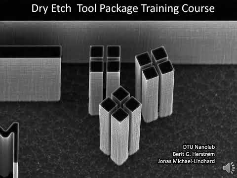 Dry Etch tool training lecture 1: Dry etching introduction