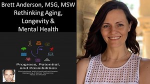 Brett Anderson, MSG, MSW — Journey From Rock Musician To Rethinking Aging, Longevity & Mental Health – Lifeboat News: The Blog