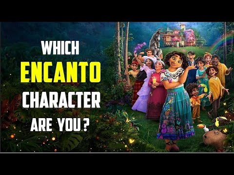 Which ENCANTO Character Are You? | Fun Quiz