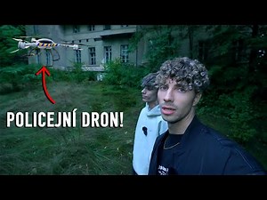 PRONÁSLEDOVAL NÁS POLICEJNÍ DRON - Opuštěný zámek