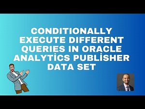 Conditionally Execute Queries in the same data set in Oracle Analytics Publisher (BIP)