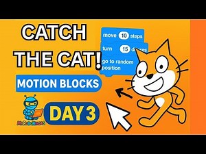How to Create Catch the Cat Game in Scratch Day 3 (With Motion Blocks) | Coding for Kids/beginners