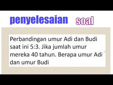 Cara Menghitung Umur jika diketahui perbandingan jumlah dan selisih