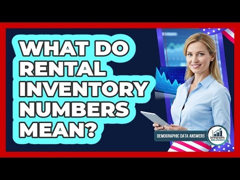 What Do Rental Inventory Numbers Mean?