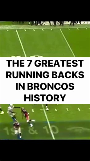 The 7 Greatest Running Backs in Denver Broncos History #football #nfl #highlights #footballtiktok #broncos