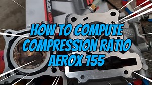 How to compute compression ratio? Simple guide using my AEROX with stockhead, stock block & bigger displacement aftermarket block. | Team LexSpeed - Kantotech Racing