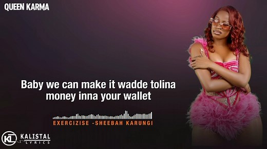 Exercise by Sheebah Karungi Lyrics Video