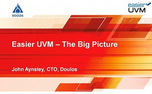 Easier UVM - The Big Picture