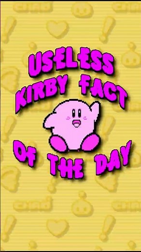 Useless Kirby Fact of the Day #59 #Kirby