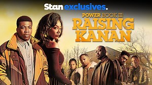 Watch Power Book III: Raising Kanan | Only on Stan.