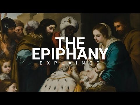The Epiphany Explained | Catholic Teaching