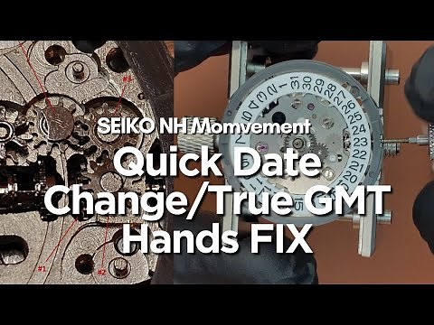 Seiko NH Movement Fix: How to Repair the Broken Quick Date & GMT Change Feature!