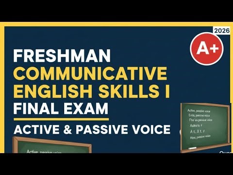 Freshman Communicative English skil Final Exam Passive voice #freshmancourse #english #remedialfocus
