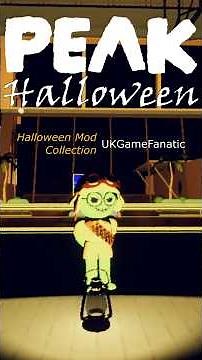 Halloween Modpack Collection - Halloween PEAK Mod Check #gaming #scary #peak #halloween