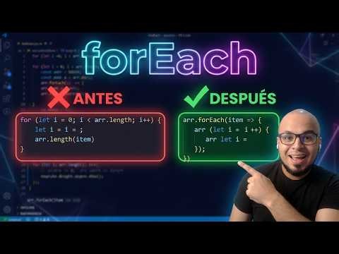Deja de usar el for de siempre… esto es forEach (te va a encantar)