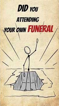 DID You Attending Your Own Funeral? | A Powerful Reflection on Life & Death #shorts