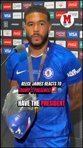 REECE JAMES REACTS TO DONALD TRUMP’S PRESENCE!🚨🗣️The Chelsea star shared what it was like to have the U.S. President attend the Club World Cup trophy ceremony!🇺🇸🏆#ReeceJames #DonaldTrump #Chelsea #ClubWorldCup #TrophyCeremony | Marca in English