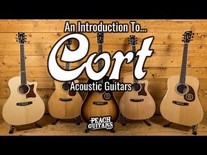 An introduction to...Cort Acoustic Guitars