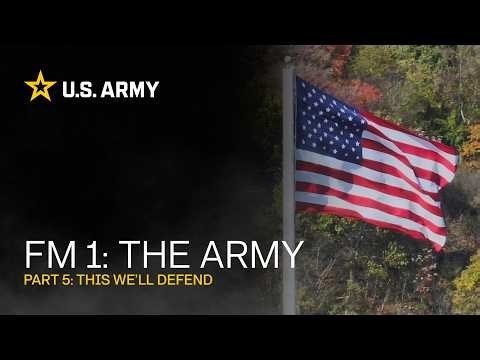 FM 1 (Part 5): This We'll Defend